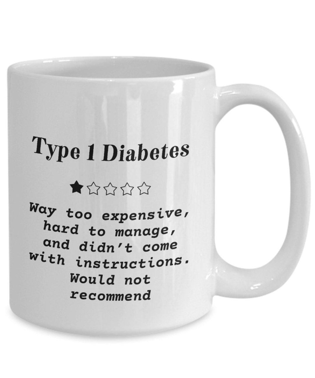 Type 1 Diabetes Mug, Type 1 Diabetes Gifts for Men, for Women, Diabetes