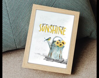 You Are My Sunshine 5in x 7in Digital Print, Wall Decor Friend Friendship Gift, Instant Printable Download DIY