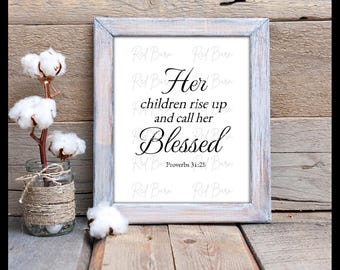 Proverbs 31.28, 5x7 inch Digital Print, Wall Decor Scripture, Instant Printable Download DIY