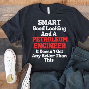 Petroleum Engineer T-Shirt für Petroleum Engineers Geschenke für graduierte T-Shirt für Graduierung Tee für graduierte T-Shirt für Bohrinsel-Arbeiter