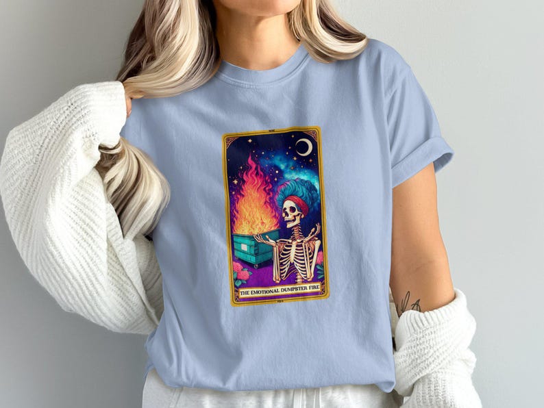 Skeleton Flo Emotional Dumpster Fire Tarot Card Art Skeleton Graphic Shirt, Unique ...