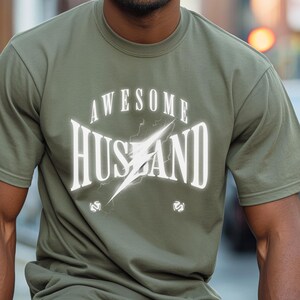 Awesome Husband Gift for Husband Birthday Present Anniversary Gift Father&#39;s Day Shirt Husband Appreciation Tee