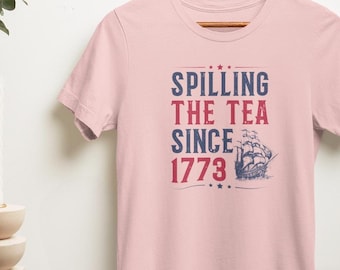 Spilling The Tea Since 1773 T-Shirt, History Teacher Gift