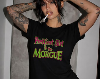 Prettiest Girl in the Morgue T-shirt, Alternative Soft Goth Clothing