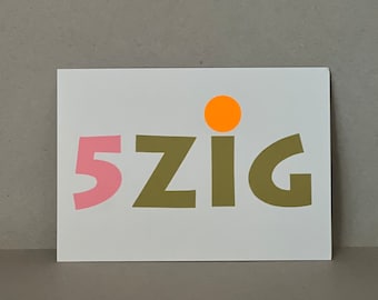 Karte / Glückwunschkarte / Karte „zig“ / moderne Geburtstagskarte zum runden Geburtstag / 40. 50. 60. 70. 80. 90. / neon