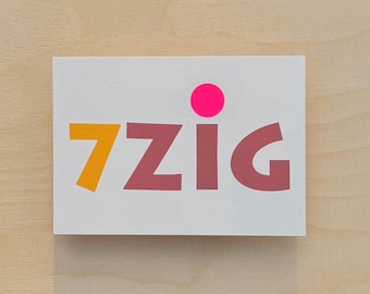Modern birthday card "7ZIG" / Card for a milestone 70th birthday / Postcard or screw-on card option / Hand-glued neon dot / A6