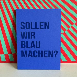 Gutscheinkarte / Holzkarte mit Spruch "Sollen wir blau machen"