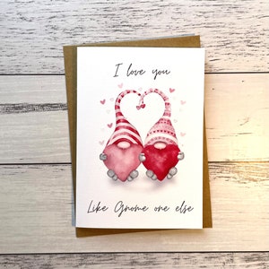 Scandi Gnome I Love you like gnome one else card | Valentine’s Day Card | Wedding Anniversary card | Romantic card | Pun Card