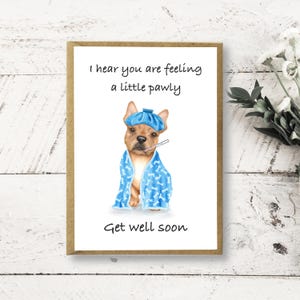Get Well Soon card French Bulldog, funny get well soon, cute get well soon, Dog get well soon, Feel better soon, Handmade, Cute pun card