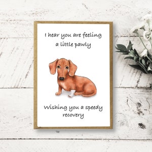 Get Well Soon Card Dachshund, funny get well soon, cute get well soon, Dog get well soon, Feel better soon, Handmade, Speedy Recovery