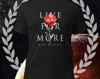 Live For More, Red Rising, Eo, Front only, Unisex t-shirt