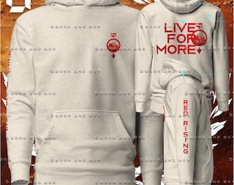 Live For More, Red Rising Themed Unisex Hoodie, Eo, Darrow, Mustang, Bookish Merch