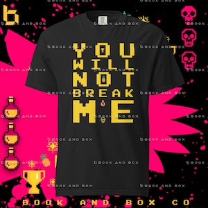 Non mi spezzerai! Maglietta unisex pesante "Dungeon Crawler Carl"