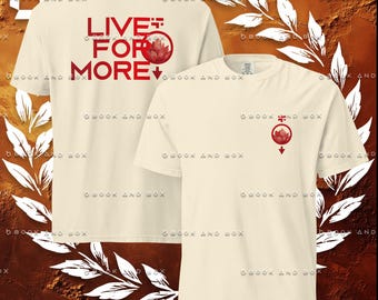 Live for More, Red Rising Themed Unisex garment-dyed heavyweight t-shirt