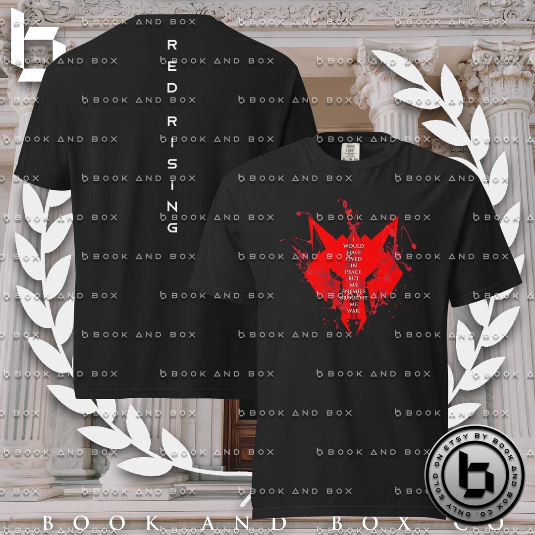 Red Rising Enemy Quote My Enemies Brought Me War. Red Rising Themed Unisex Comfort Colors ...