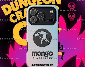 Dungeon Crawler Carl, Mongo is Appalled, MagSafe® tough case for iPhone®, litrpg, gift, merch, Matt Dinneman