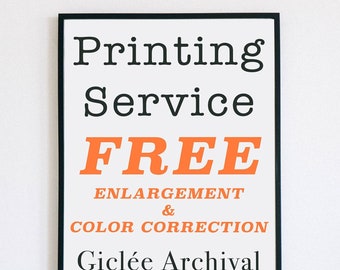 Printing Service, giclee, fine art, paper, canvas, photos archival artwork free enlargement