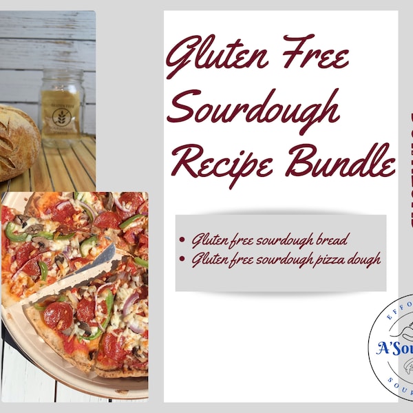 Gluten free Sourdough bread recipes, gluten free sourdough recipes, gluten free sourdough pizza recipe,  gluten free sourdough recipe bundle