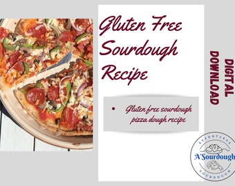 Gluten free pizza recipes, gluten free sourdough recipes, gluten free sourdough pizza recipe,  gluten free recipe