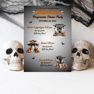 May include: A Halloween-themed invitation with the text "Join Us For A Neighborhood Halloween Progressive Dinner Party October 28, 2023." The invitation includes illustrations of houses and pumpkins. Two skull decorations flank the invitation.