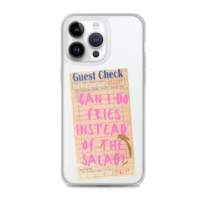 Can I do fries instead of the salad? phone case, guest check phone case, retro phone case, diner, french fries, guest check, y2k