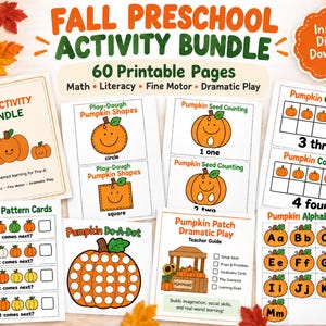 May include: A Fall Preschool Activity Bundle featuring 60 printable pages with math, literacy, fine motor, and dramatic play exercises. The pages include pumpkin-themed counting, alphabet matching, pattern cards, and play-dough shape activities.