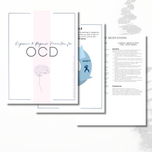 May include: Three-page document set with the title "Exposure & Response Prevention for OCD." The first page has a pink vertical stripe with a floral illustration. The second page has a diagram with the word "Anxiety." The third page has instructions for guided meditation.
