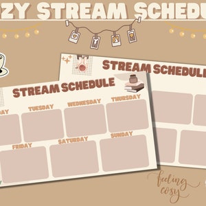May include: A printable stream schedule template with a beige background and brown accents. The template has a space for each day of the week, with the days of the week labeled in brown text. The template also includes a few decorative elements, such as a cup of coffee, a stack of books, and a heart.