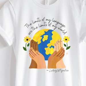 World Language Department Tshirt Globe Shirt Spanish Teacher Shirt Bilingual Teacher Teacher Tee Language learning quote