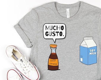 Mucho Gusto Salsa de Soja Leche de Soja Camisa de Profesor de Español Profesor Bilingüe Instrucción de Idioma Dual Camiseta de Profesor