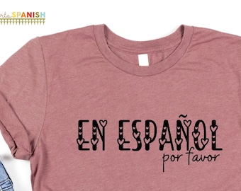 En Español Por favor Tenue de retour à l'école Appréciation de l'enseignant Professeur d'espagnol T-shirt de professeur bilingue T-shirt d'instruction en double langue