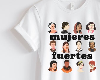 Mujeres fuertes Spanish Teacher Shirt Bilingual Teacher Dual Language Instruction Teacher Tee March Women's Day Women's History Month