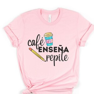 café enseña repite | Coffee lovers Tye Dye Spanish Teacher Bilingual Teacher Dual Language Teacher T Shirt Coffee Tshirt