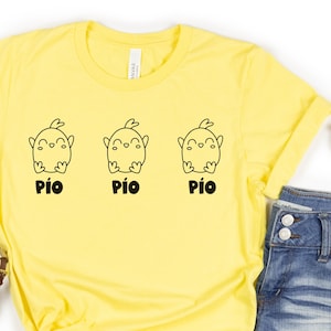 Pío Pío Pío Spanish Tee - T Shirts for Spanish Teachers Los Pollitos Dicen Shirt