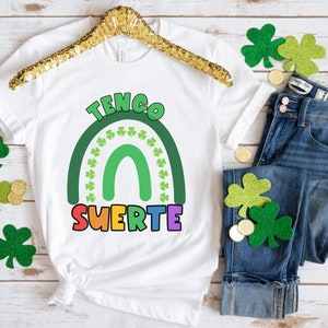 Tengo suerte Tee Spanish Teacher Shirt Bilingual Teacher Dual Language Instruction Teacher Tee March St. Patrick's Day image 1