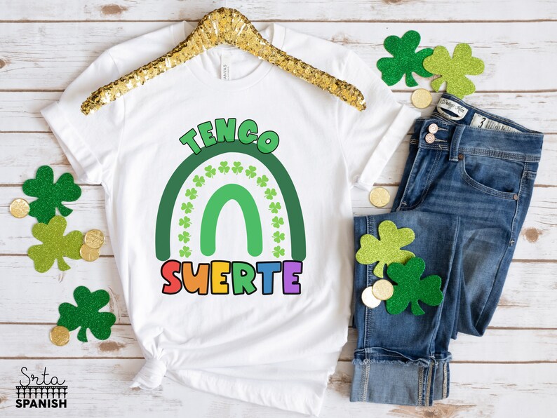 Tengo suerte Tee Spanish Teacher Shirt Bilingual Teacher Dual Language Instruction Teacher Tee March St. Patrick's Day image 1