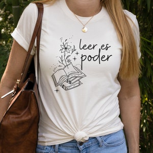 Leer es poder Spanish Teacher Bilingual Teacher Dual Language Teacher T Shirt Libros Book Tshirt Natural