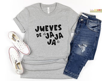 jueves de ja ja ja Spanish Teacher Tee Shirt Bilingual Teacher Tee