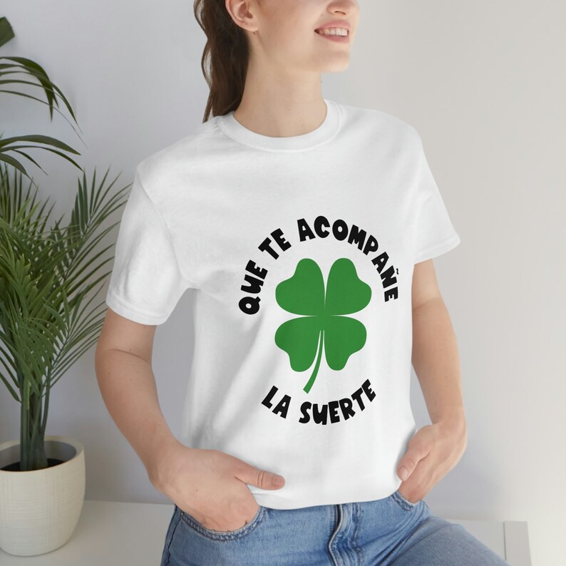 Que te acompañe la suerte Tee Spanish Teacher Shirt Bilingual Teacher Dual Language Instruction Teacher Tee March St. Patrick's Day image 2