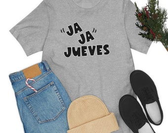 JA JA JUEVES Spanish Teacher Tee Shirt