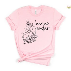 Leer es poder Spanish Teacher Bilingual Teacher Dual Language Teacher T Shirt Libros Book Tshirt Pink