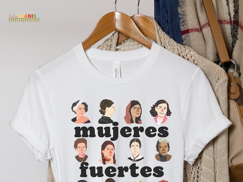 Mujeres fuertes Spanish Teacher Shirt Bilingual Teacher Dual Language Instruction Teacher Tee March Women's Day Women's History Month image 2