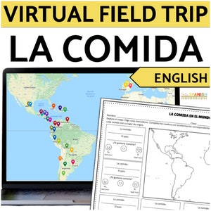 La Comida Food in Spanish-Speaking Countries Virtual Field Trip in English for Spanish Class Lesson Plans