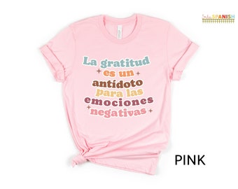 La gratitud es un antidoto para las emociones negativas Accion de Gracias Gratitud Otono Camisa Bilingue Instruccion de Doble Idioma Maestro Camiseta Etsy Mexico