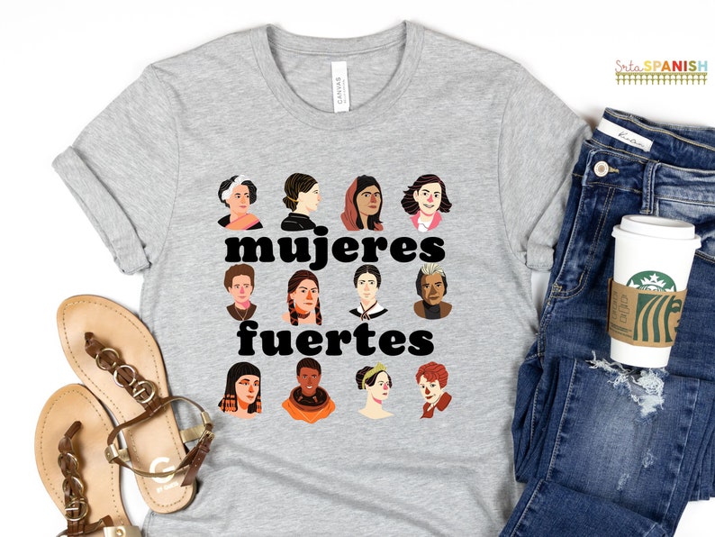 Mujeres fuertes Spanish Teacher Shirt Bilingual Teacher Dual Language Instruction Teacher Tee March Women's Day Women's History Month image 7