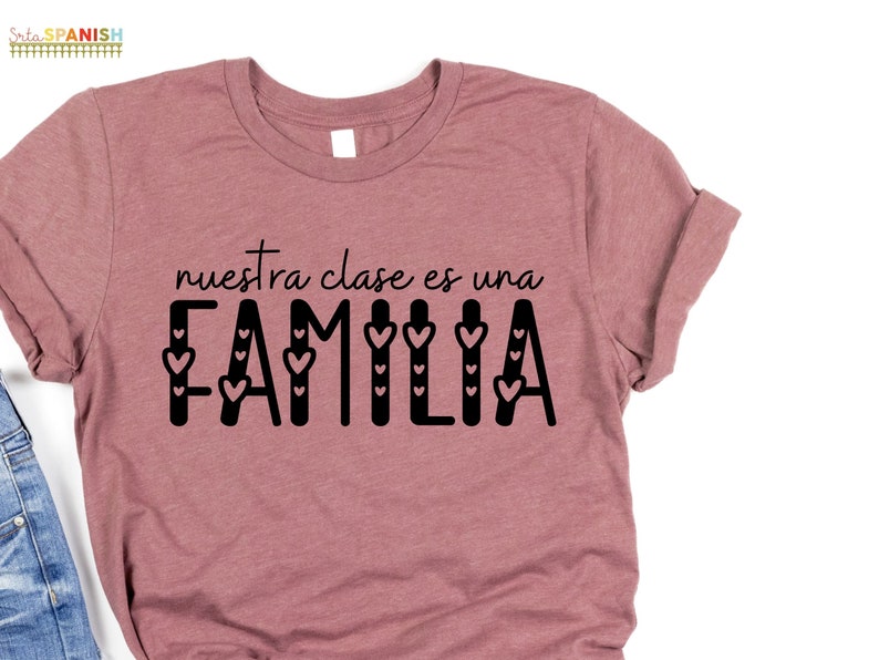 Nuestra Clase es una Familia Hearts Spanish Tee Back to School T Shirts for Spanish Teachers Dual Language Instruction Bilingual Tee Heather Mauve