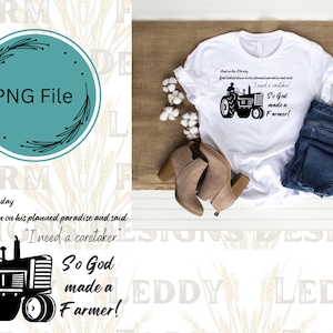 God made a farmer II PNGFILE