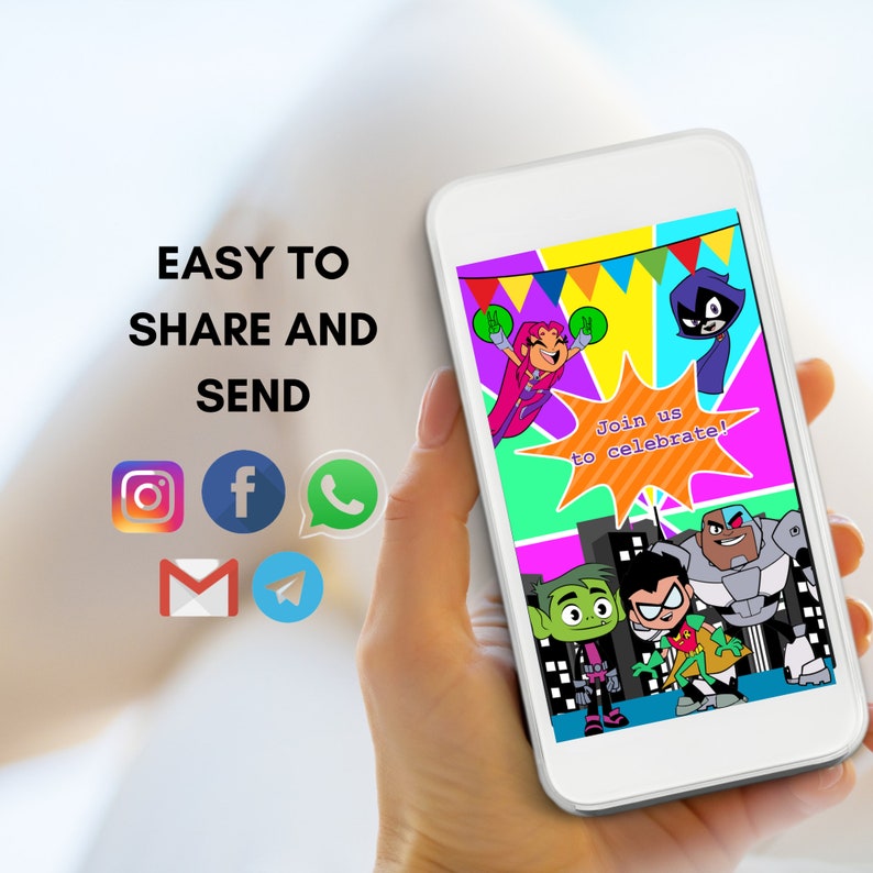 May include: A mobile phone screen displaying a colourful digital invitation featuring the Teen Titans characters. The invitation reads "Join us to celebrate!"