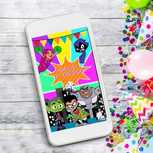 May include: A digital invitation with a colourful background featuring the Teen Titans characters. The invitation reads "Join us to celebrate!"
