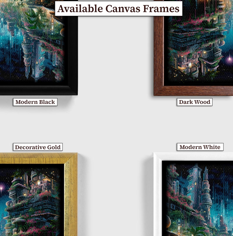 May include: Four different canvas frames showcasing a colorful painting of a futuristic city with a starry night sky. The frames are modern black, dark wood, decorative gold, and modern white.